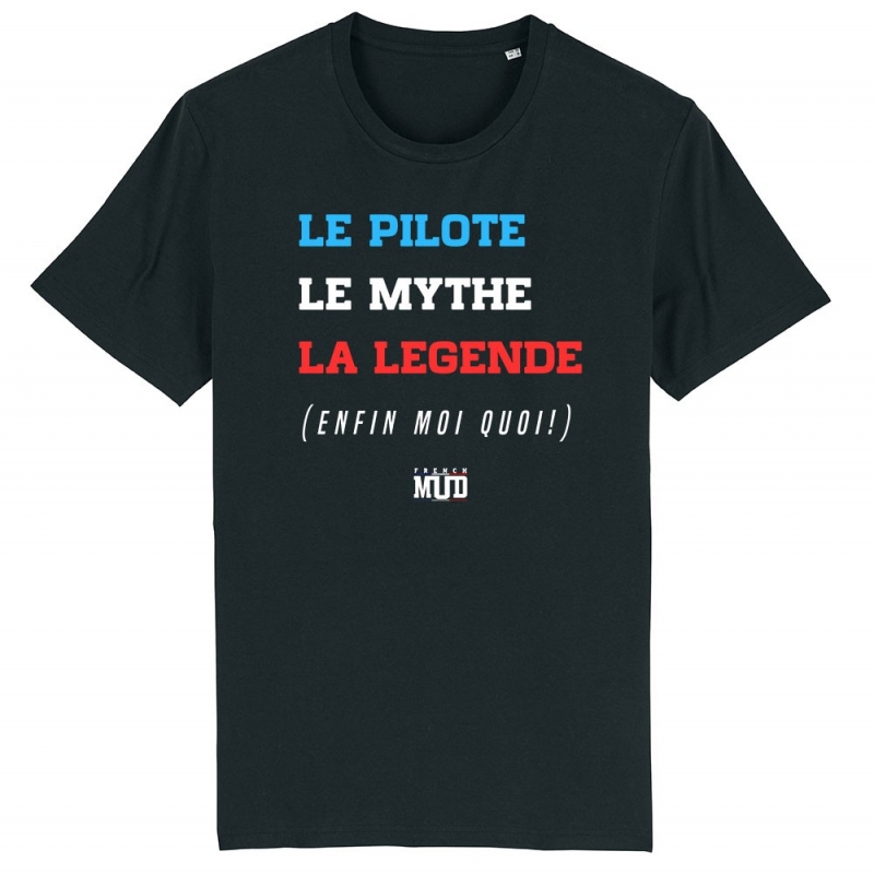 TSHIRT Unisexe LE PILOTE LE MYTHE LA LEGENDE TSHIRT Unisexe LE PILOTE LE MYTHE LA LEGENDE