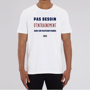 TSHIRT Unisexe PAS BESOIN D'ENTRAINEMENT