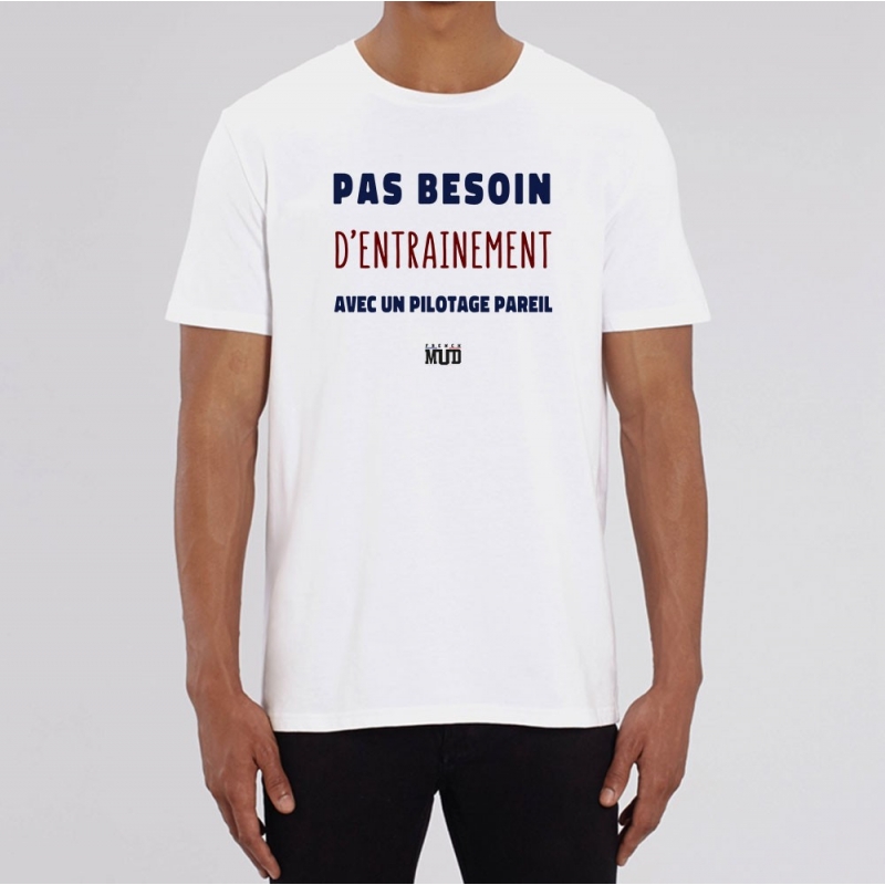 TSHIRT Unisexe PAS BESOIN D'ENTRAINEMENT