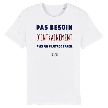 TSHIRT Unisexe PAS BESOIN D'ENTRAINEMENT