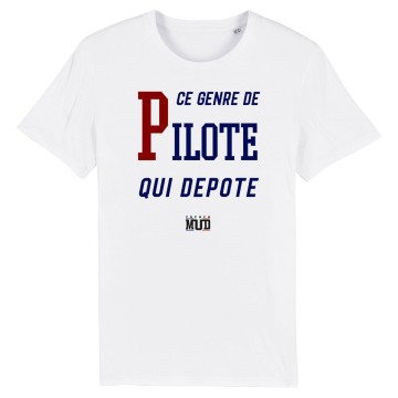 TSHIRT Enfant CE GENRE DE PILOTE QUI DEPOTE