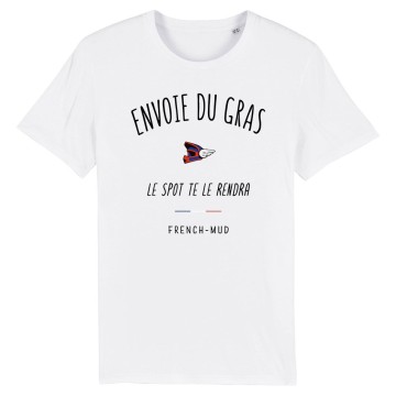 TSHIRT Enfant ENVOIE DU GRAS LE SPOT TE LE RENDRA