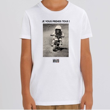 TSHIRT Enfant JE VOUS PRENDS TOUS