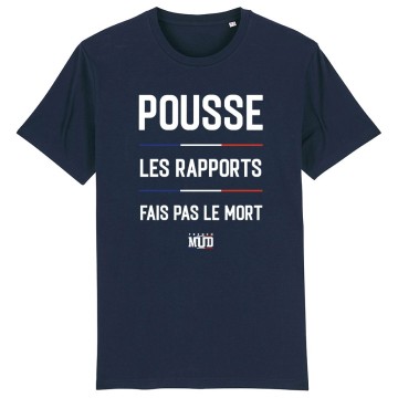 TSHIRT Enfant POUSSE LES RAPPORTS FAIS PAS LE MORT