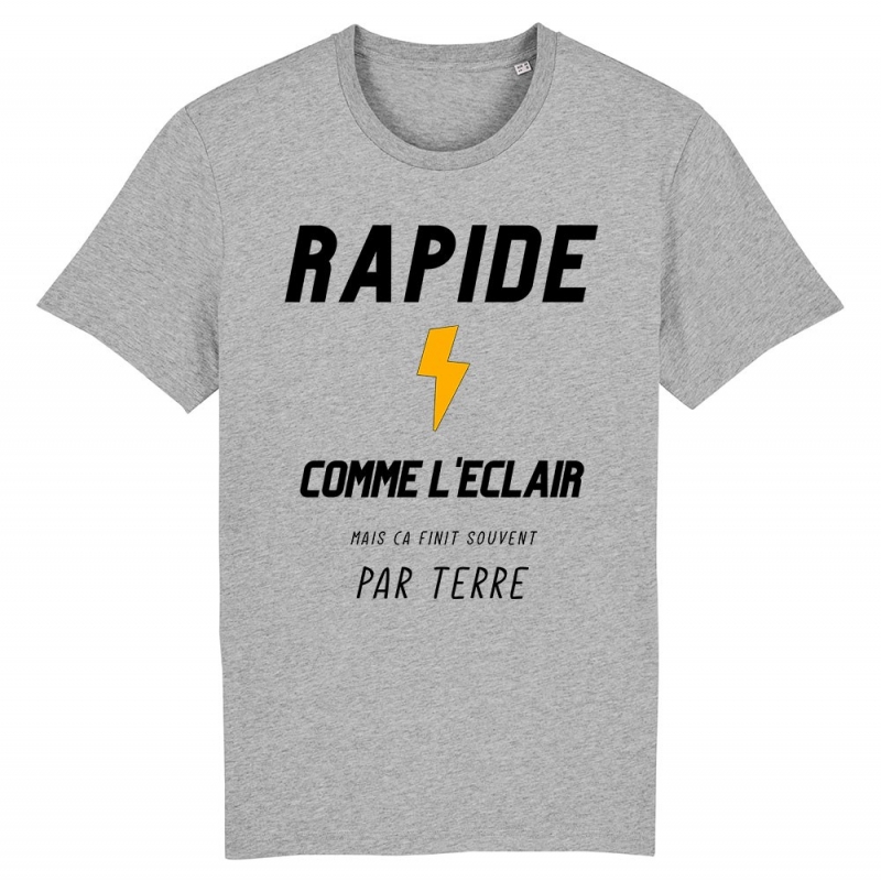 TSHIRT Enfant RAPIDE COMME L'ECLAIR MAIS cA FINI SOUVENT PAR TERRE