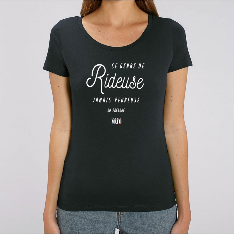 TSHIRT Femme CE GENRE DE RIDEUSE MÊME PAS PEUREUSE