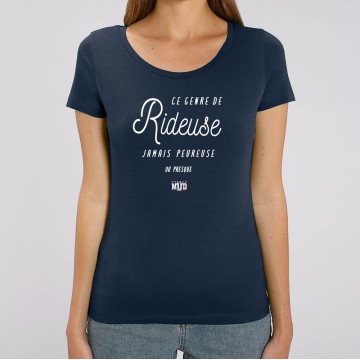 TSHIRT "CE GENRE DE RIDEUSE JAMAIS PEUREUSE" Femme