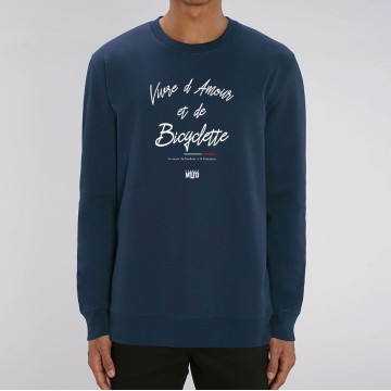 SWEAT "VIVRE D'AMOUR ET DE BICYCLETTE" Homme