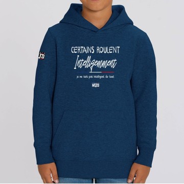 HOODIE "CERTAINS ROULENT INTELLIGEMMENT" Enfant
