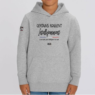 HOODIE Enfant CERTAINS ROULENT INTELLIGEMMENT