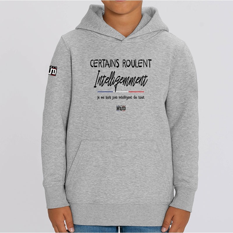 HOODIE Enfant CERTAINS ROULENT INTELLIGEMMENT