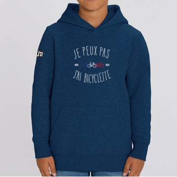 HOODIE Enfant JE PEUX PAS J'AI BICYCLETTE