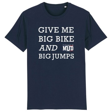 TSHIRT Enfant GIVE ME BIG BIKE AND BIG JUMPS