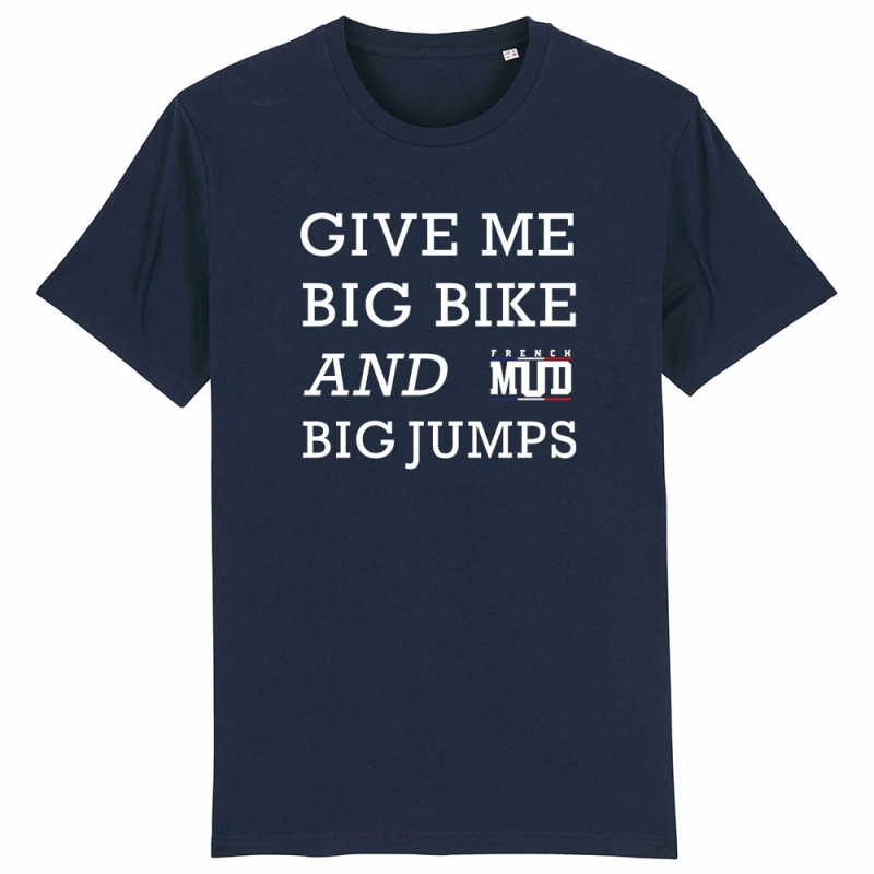 TSHIRT Enfant GIVE ME BIG BIKE AND BIG JUMPS