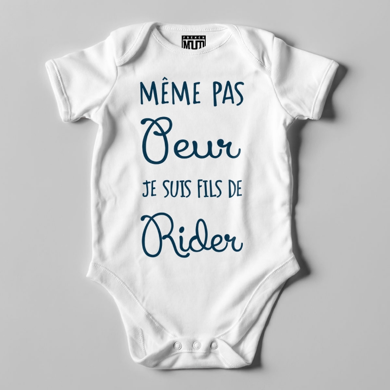 Body Bio "Meme pas peur je suis fils de rider"