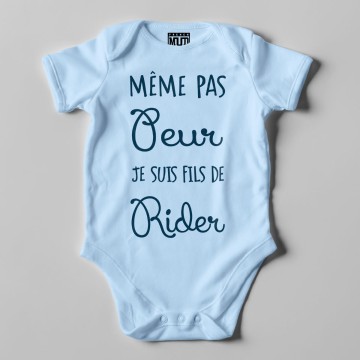 BODY "MEME PAS PEUR JE SUIS FILS DE RIDER" Bebe BIO