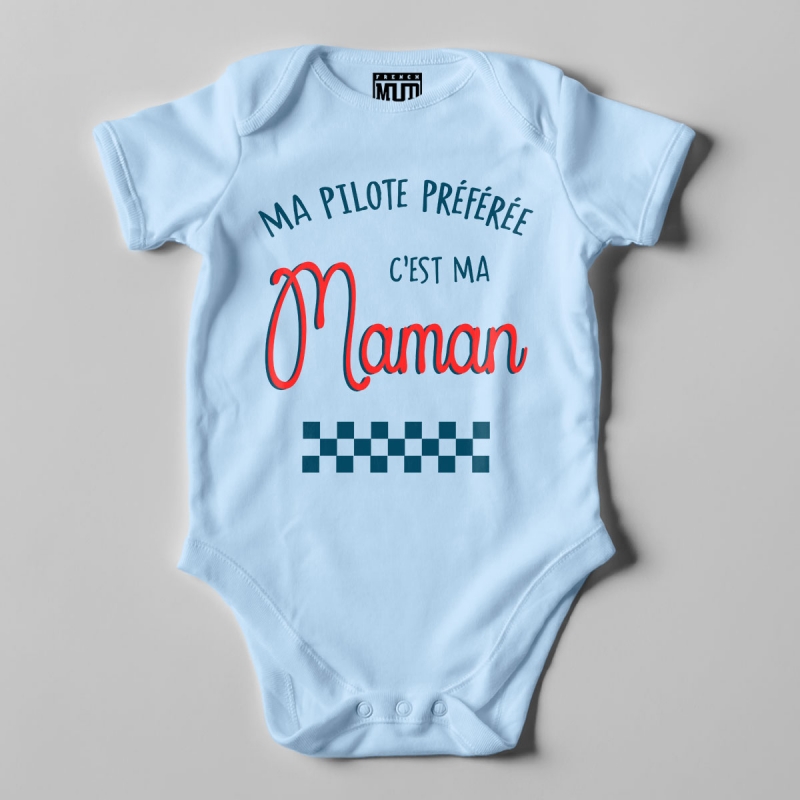 Body Bio "Ma Pilote preferee c'est ma maman"