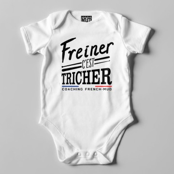 BODY "FREINER C'EST TRICHER" Bebe BIO