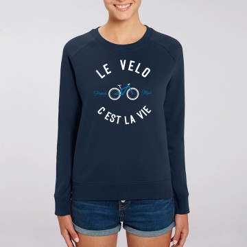 Sweat Femme Bio "Le Velo c'est la Vie" version VTT