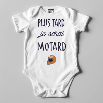 BODY "PLUS TARD JE SERAI MOTARD" Bebe BIO