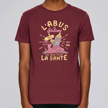 TSHIRT "L'ABUS DE SENTIERS EST BON POUR LA SANTE" Homme BIO