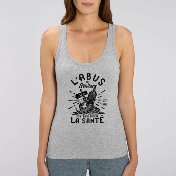 Debardeur Femme Bio "L'Abus de Sentiers est bon pour la sante"