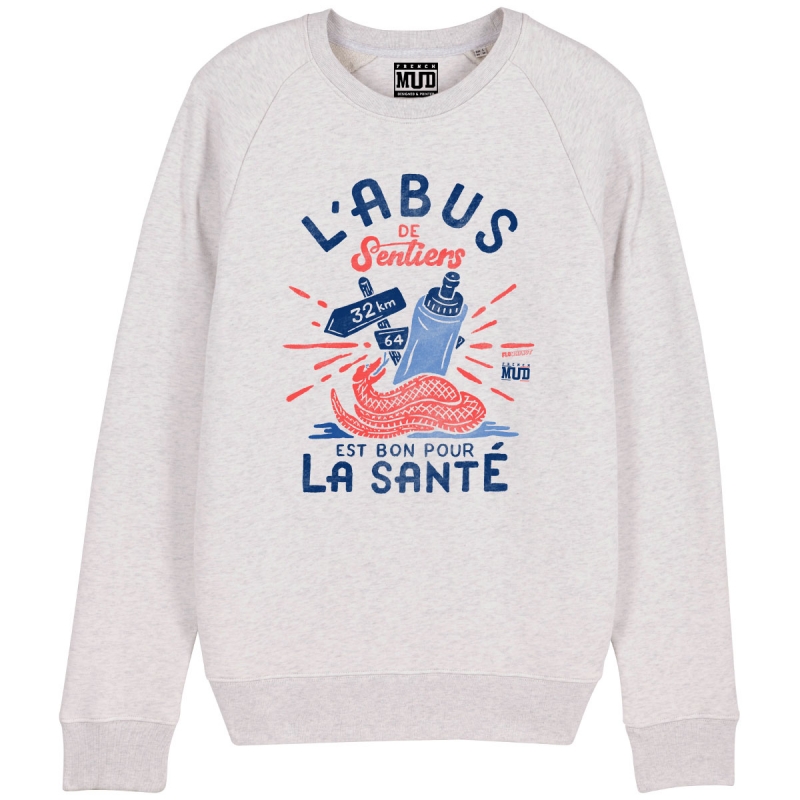 Sweat Homme Bio "L'abus de sentiers est bon pour la sante"