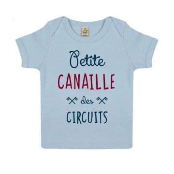 TSHIRT "PETITE CANAILLE DES CIRCUITS" Bebe BIO