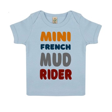 Tshirt Bebe Bio "Mini French Mud Rider"