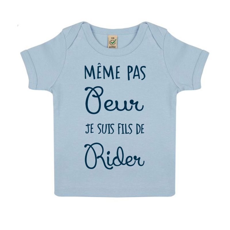 Tshirt Bebe Bio "Meme pas peur je suis fils de rider"