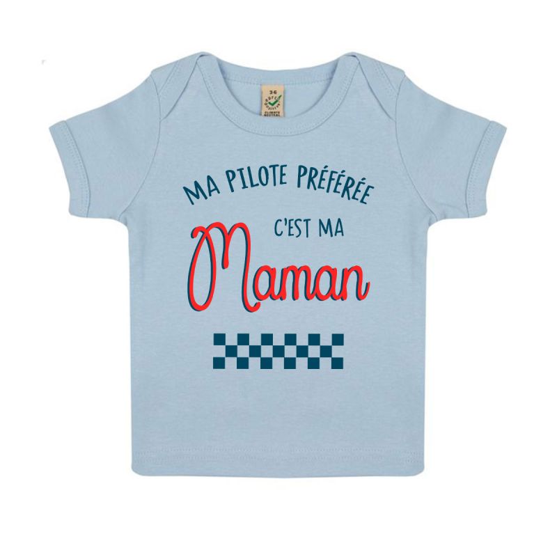 Tshirt Bebe Bio "Ma Pilote preferee c'est ma maman"