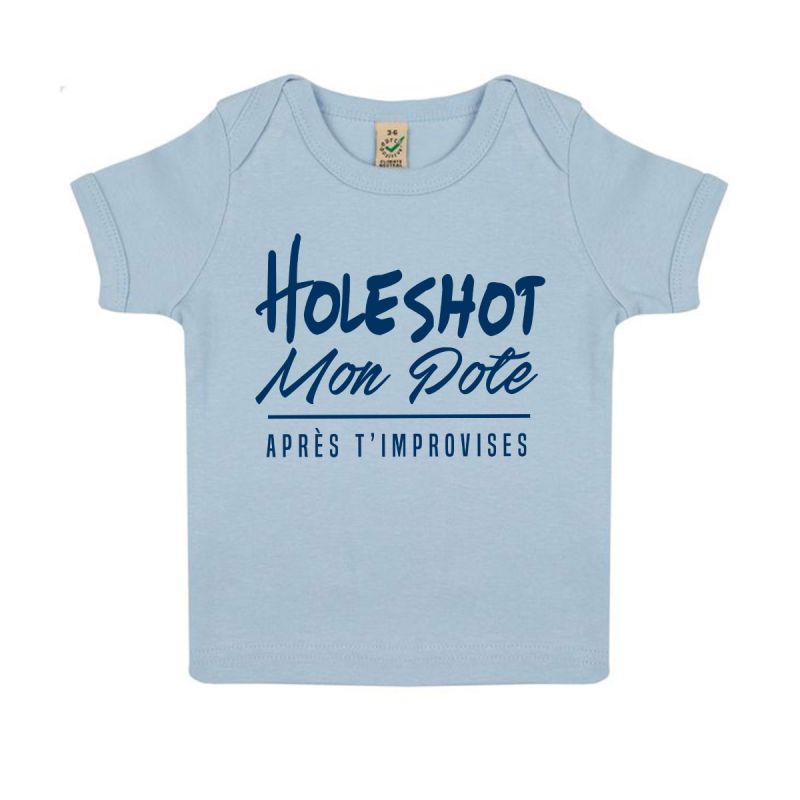 Tshirt Bebe Bio "Holeshot mon pote"