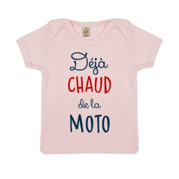 Tshirt Bebe Bio "Déjà Chaud de la moto"