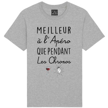 TSHIRT Unisexe MEILLEUR A L'APERO QU'AUX CHRONOS