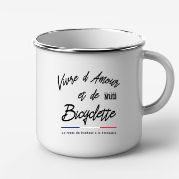 Mug Metal "Vivre d'Amour et de Bicyclette"