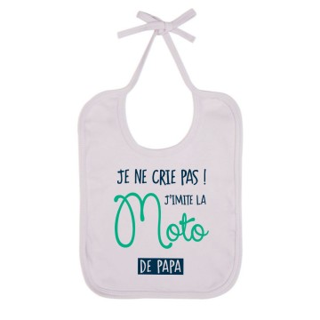 BAVOIR "JE NE CRIE PAS J'IMITE LA MOTO DE PAPA" BIO