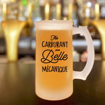 Chope "Carburant pour Belle Mecanique"