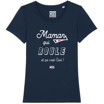 Tshirt MAMAN QUI ROULE