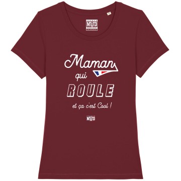 TSHIRT "MAMAN QUI ROULE" Femme