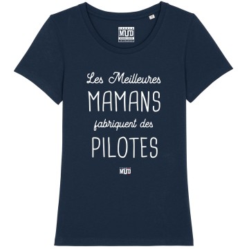 TSHIRT "LES MEILLEURES MAMANS FABRIQUENT DES PILOTES" Femme