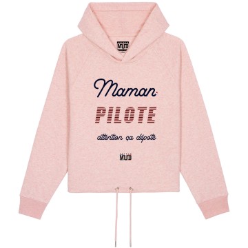 Sweat Capuche MAMAN PILOTE