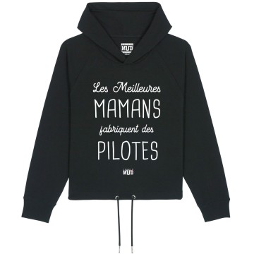 Sweat Capuche LES MEILLEURES MAMANS FABRIQUENT DES PILOTES