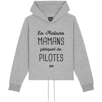HOODIE "LES MEILLEURES MAMANS FABRIQUENT DES PILOTES" Femme