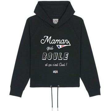 HOODIE "MAMAN QUI ROULE" Femme