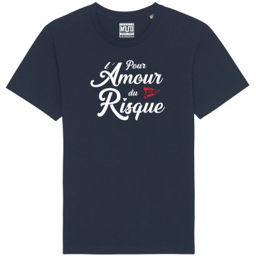 TSHIRT "POUR L'AMOUR DU RISQUE" Homme