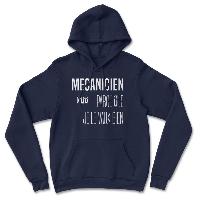 HOODIE "MECANICIEN PARCE QUE JE LE VAUX BIEN" Homme