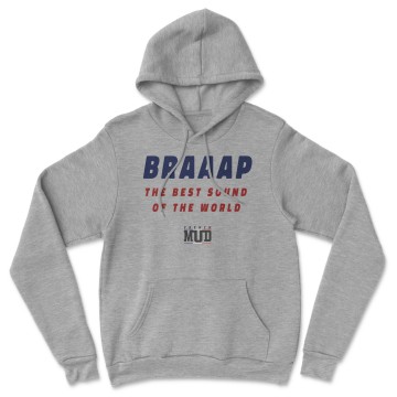 HOODIE "BRAAAP THE BEST SOUND OF THE WORLD" Homme