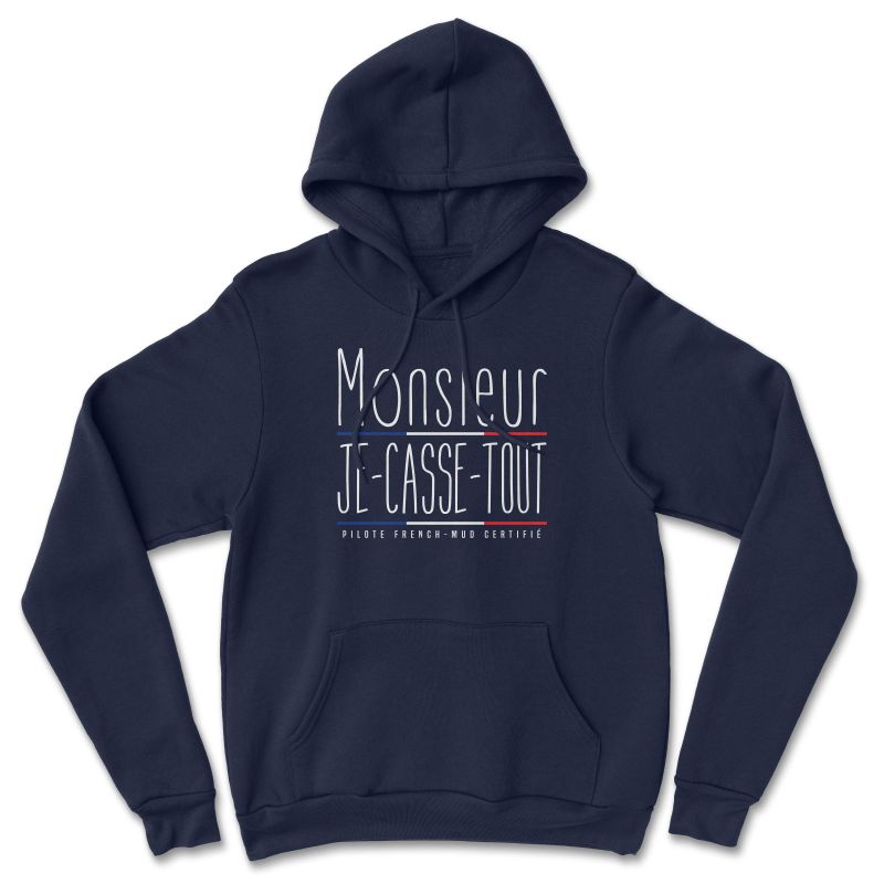 HOODIE "MR JE CASSE TOUT" Homme