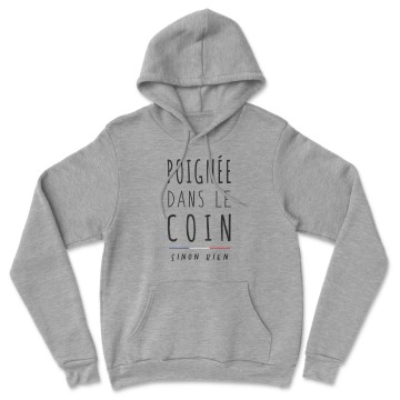 HOODIE "POIGNEE DANS LE COIN" Homme