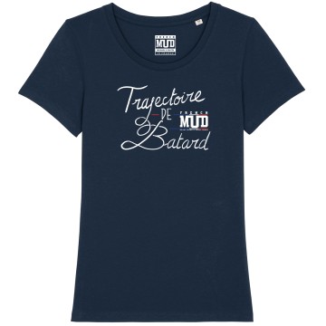 TSHIRT "TRAJECTOIRE DE BATARD" Femme